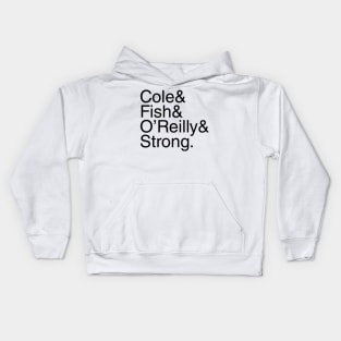 Undisputed Era Helvetica Cole Fish O'Reilly Strong (black text) Kids Hoodie